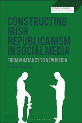 Constructing Irish Republicanism in Social Media