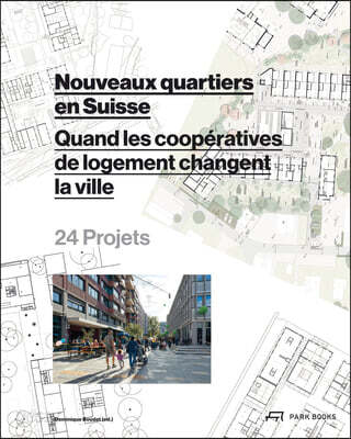 Nouveaux quartiers en Suisse