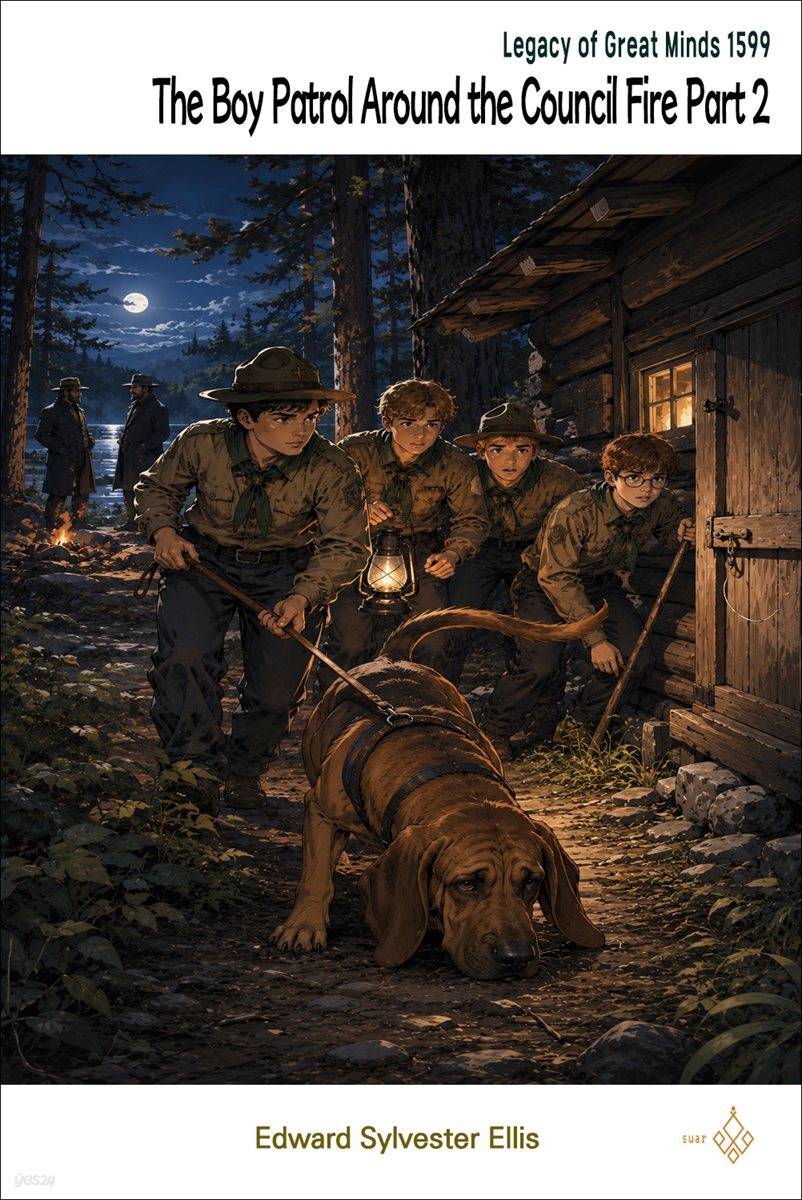 The Boy Patrol Around the Council Fire Part 2