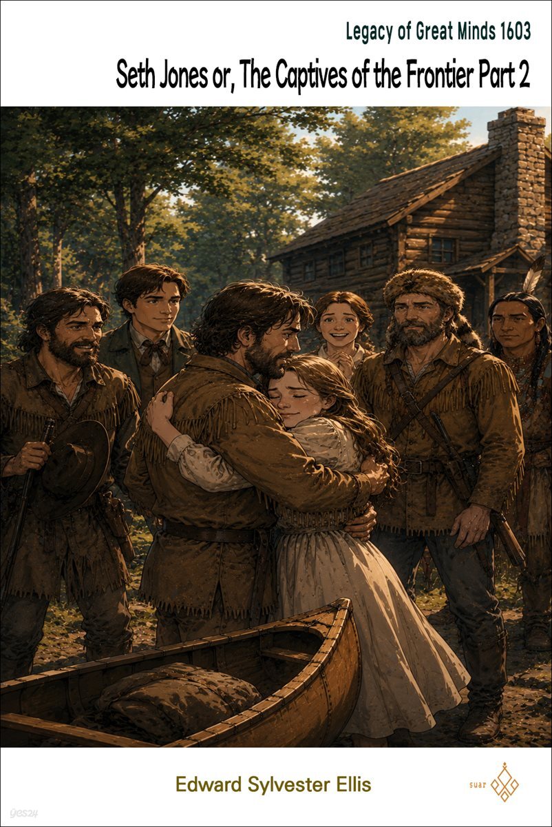 Seth Jones or, The Captives of the Frontier Part 2