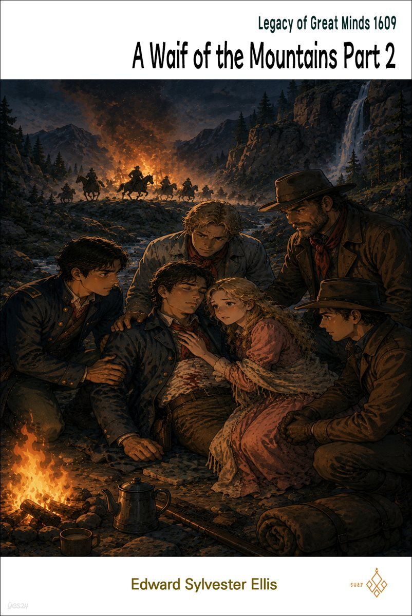A Waif of the Mountains Part 2
