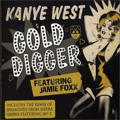 Kanye West - Gold Digger
