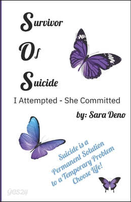 Survivor of Suicide: I Attempted - She Committed