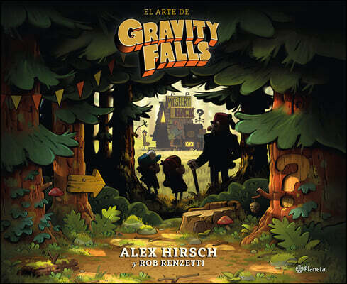 El Arte de Gravity Falls / The Art of Gravity Falls