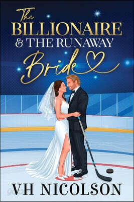 The Billionaire and the Runaway Bride