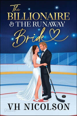 The Billionaire and the Runaway Bride