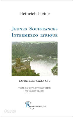 Jeunes Souffrances. Intermezzo lyrique