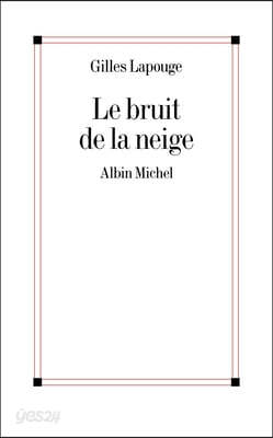 Le Bruit de la neige