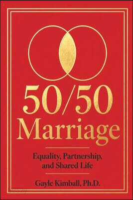 The 50/50 Marriage: Revised edition