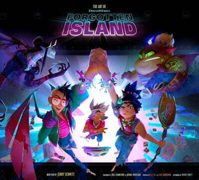 The Art of DreamWorks Forgotten Island