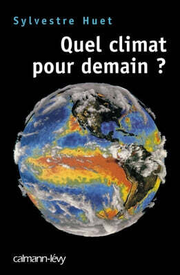 Quel climat pour demain ?