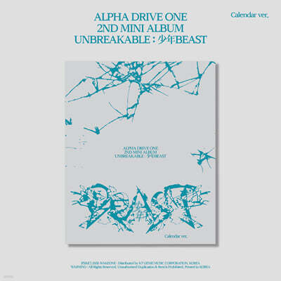 ALPHA DRIVE ONE - 2nd Mini Album 'UNBREAKABLE : 少年BEAST' [Calendar Ver.]