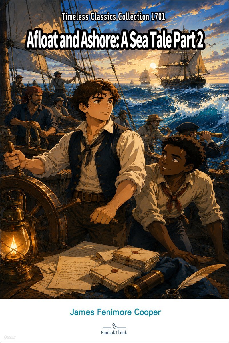 Afloat and Ashore: A Sea Tale Part 2