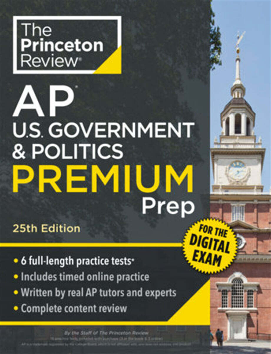 Princeton Review AP U.S. Government & Politics Premium Prep, 25th Edition: 6 Practice Tests + Digital Practice Online + Content Review