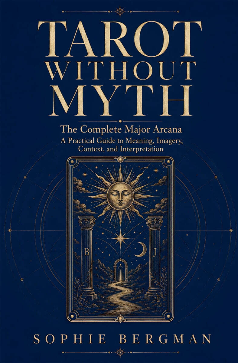 Tarot Without Myth The Major Arcana