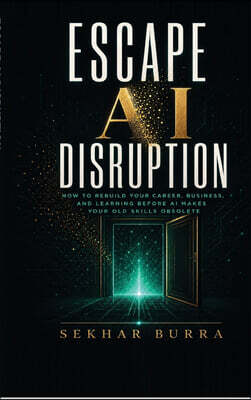 Escape AI Disruption