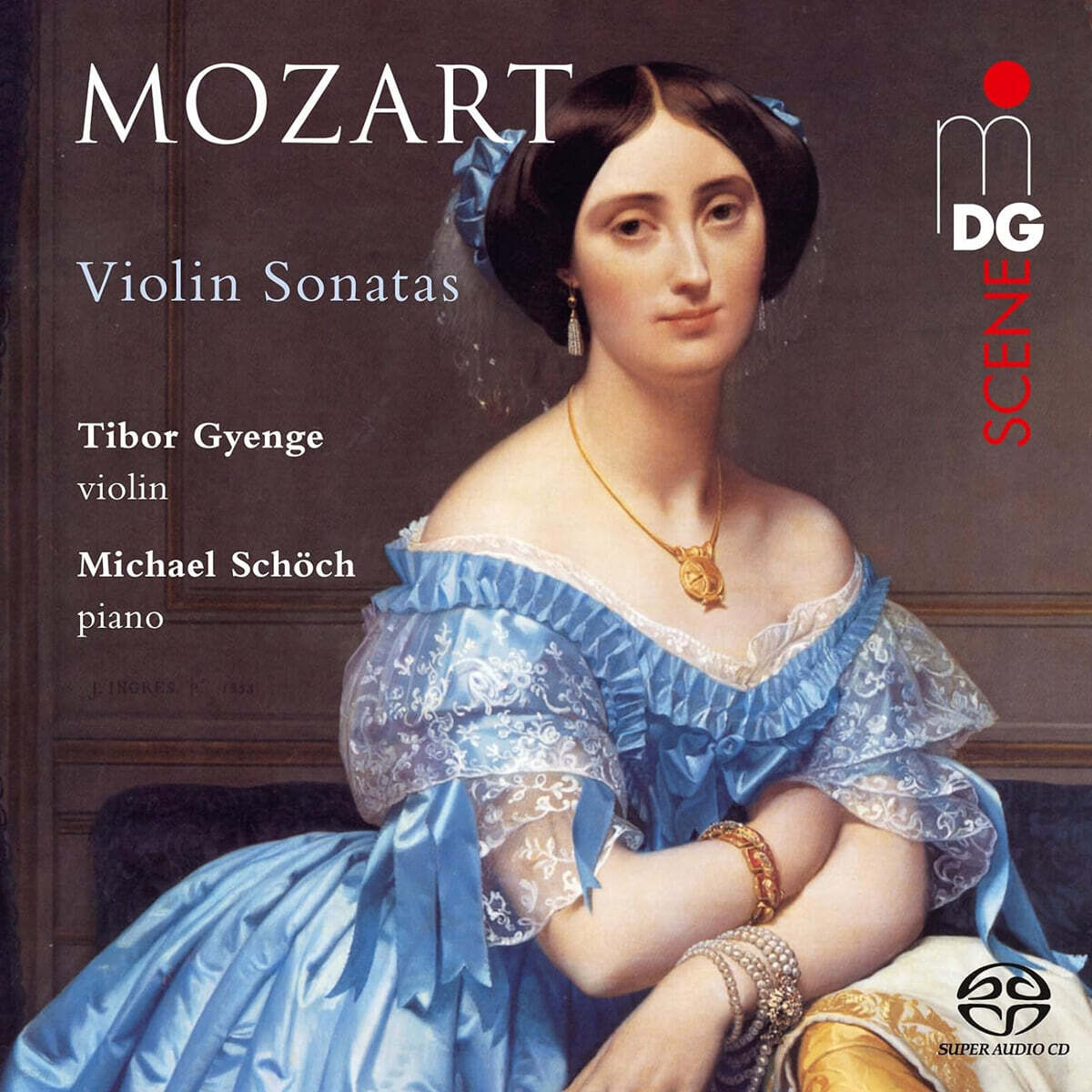 Tibor Gyenge / Michael Schoch 모차르트: 바이올린 소나타집 (Mozart: Violin Sonatas) [SACD Hybrid]