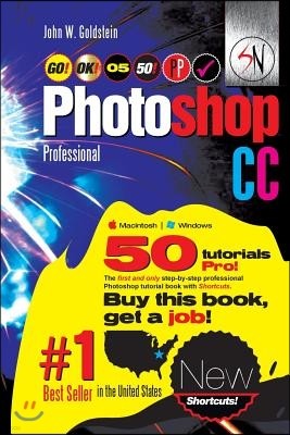 Photoshop CC Professional 05 (Macintosh/Windows): Buy This Book, Get a Job!