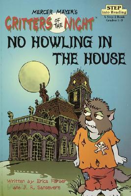 Step Into Reading 3 : No Howling in the House