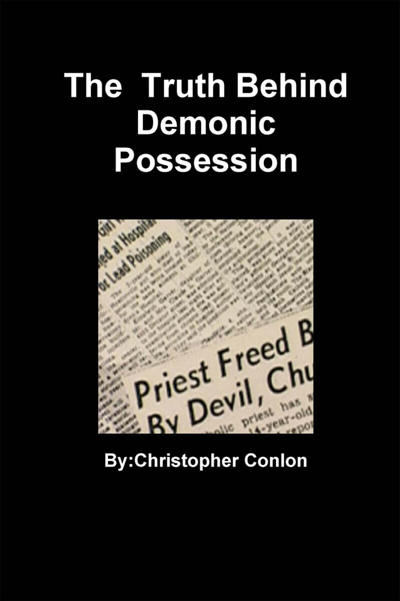 The  truth behind demonic possession