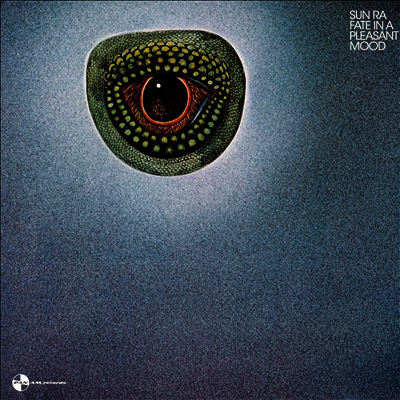 Sun Ra — Fate In A Pleasant Mood (Gatefold)(6 Bonus Tracks) 앨범 커버