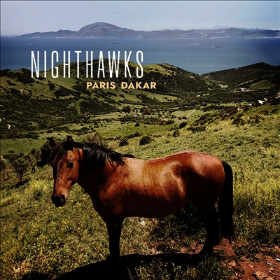 Nighthawks — Paris Dakar 앨범 커버