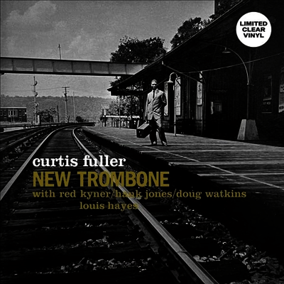 Curtis Fuller - New Trombone (Ltd)(Clear Vinyl)(LP)