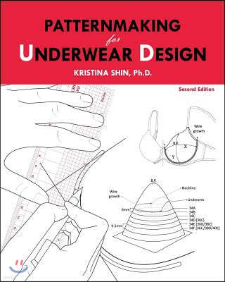 Patternmaking for Underwear Design: 2nd Edition