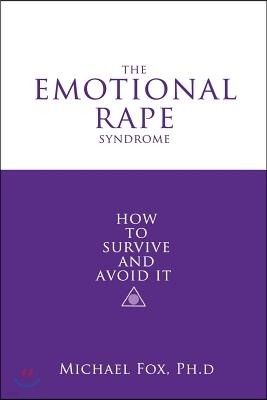 The Emotional Rape Syndrome