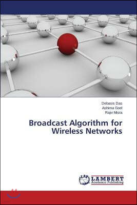 Broadcast Algorithm for Wireless Networks