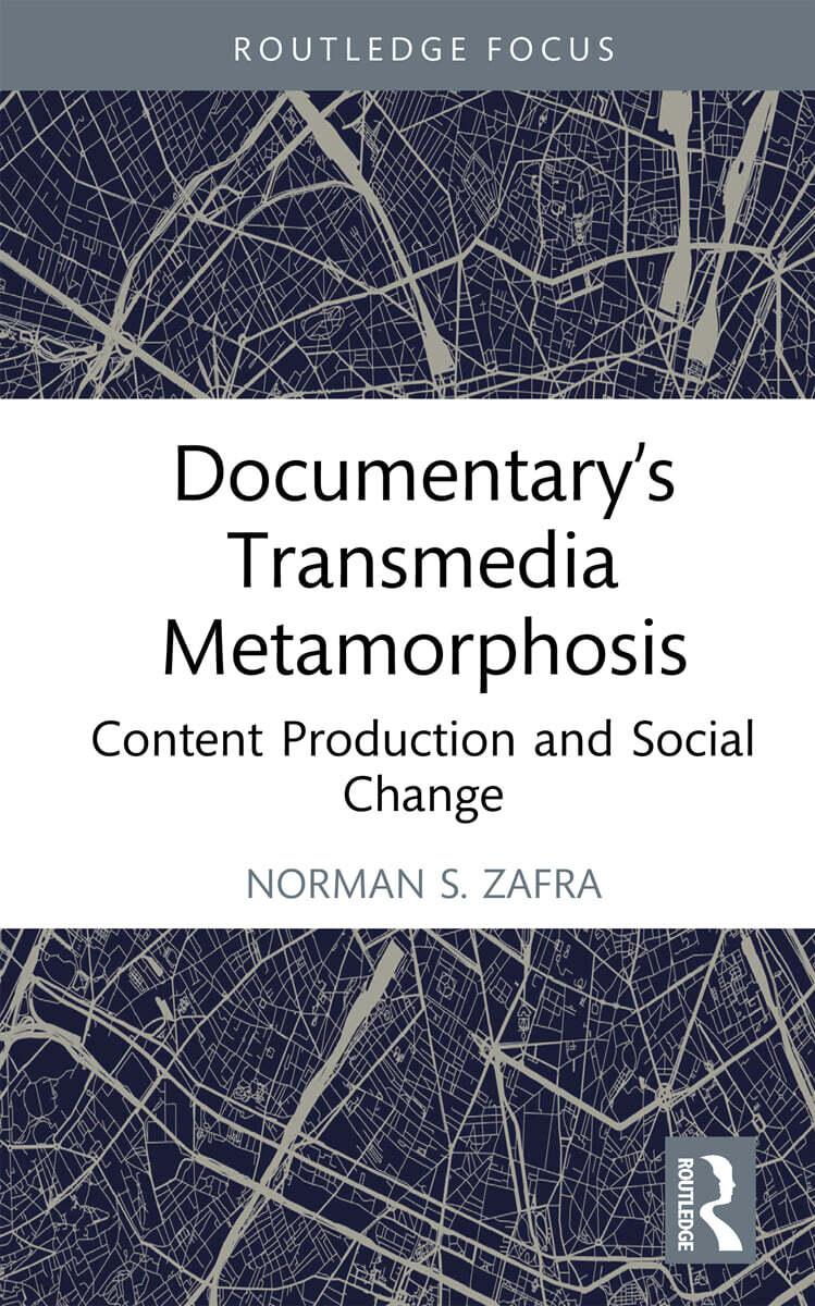 Documentary’s Transmedia Metamorphosis