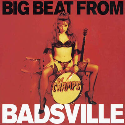 The Cramps — Big Beat From Badsville 앨범 커버