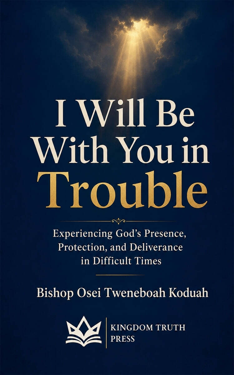 I Will be With You in Trouble