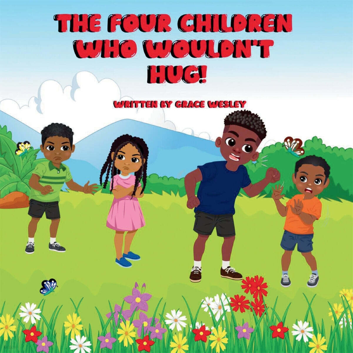The Four Children Who Wouldn't Hug
