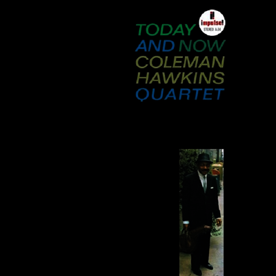 Coleman Hawkins Quartet — Today And Now (Verve By Request Series) 앨범 커버