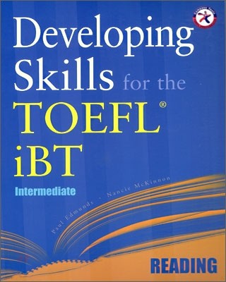 Developing Skills for the TOEFL iBT Reading : Intermediate