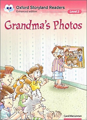 Oxford Storyland Readers Level 2 : Grandma's Photos