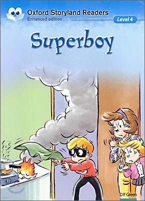 Oxford Storyland Readers Level 4 : Super Boy