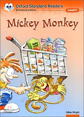 Oxford Storyland Readers Level 5 : Micky Monkey