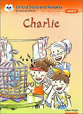 Oxford Storyland Readers Level 5 : Charlie