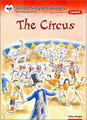 Oxford Storyland Readers Level 6 : The Circus