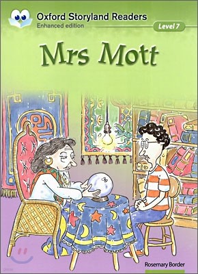 Oxford Storyland Readers Level 7 : Mrs Mott