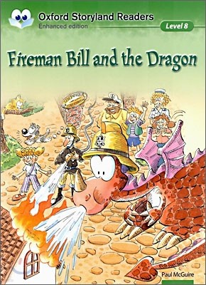 Oxford Storyland Readers Level 8 : Fireman Bill and the Dragon