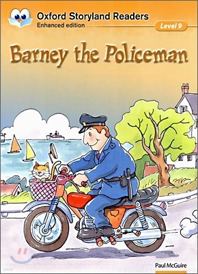 Oxford Storyland Readers Level 9 : Barney the Policeman