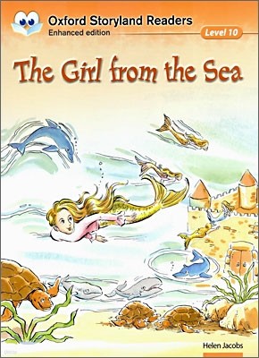 Oxford Storyland Readers Level 10 : The Girl from the Sea