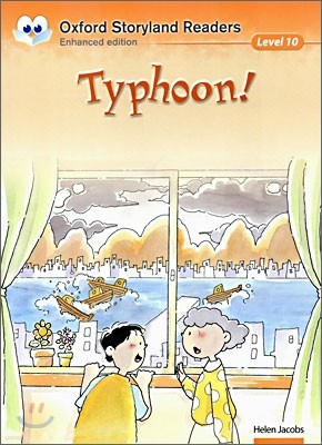 Oxford Storyland Readers Level 10 : Typhoon!