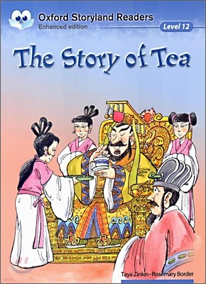 Oxford Storyland Readers Level 12 : The Story of Tea