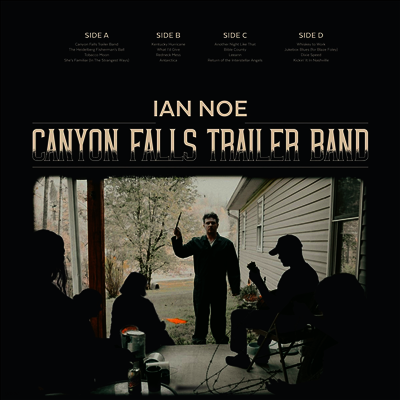 Ian Noe — Canyon Falls Trailer Band 앨범 커버