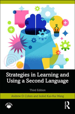 Strategies in Learning and Using a Second Language