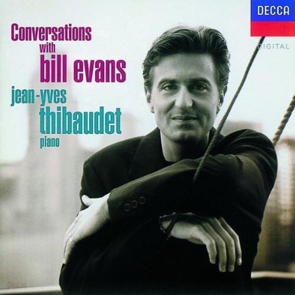 Jean-Yves Thibaudet ? Conversations With Bill Evans
